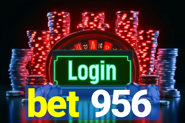 bet 956